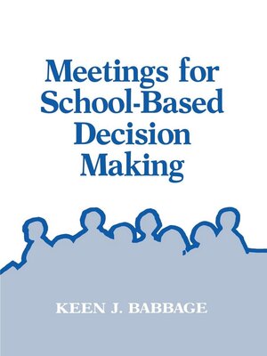 cover image of Meetings for School-Based Decision Making
